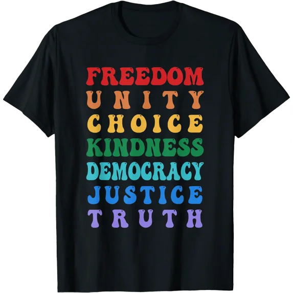 Colorful Positive Words T-Shirt for Freedom, Unity, and Kindness Enthusiasts