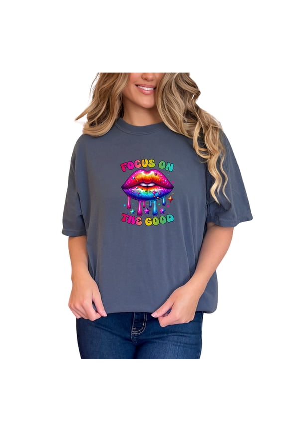 Colorful Rainbow Lips Dripping Art Focus on the Good T-Shirt, Inspirational Graphic Tee, Positive Message Shirt, Trendy Outfits, Denim Comfort Colors T-Shirt, Small