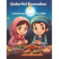 thumbnail image 1 of Colorful Ramadan: A Coloring Journey for Kids (Paperback), 1 of 1