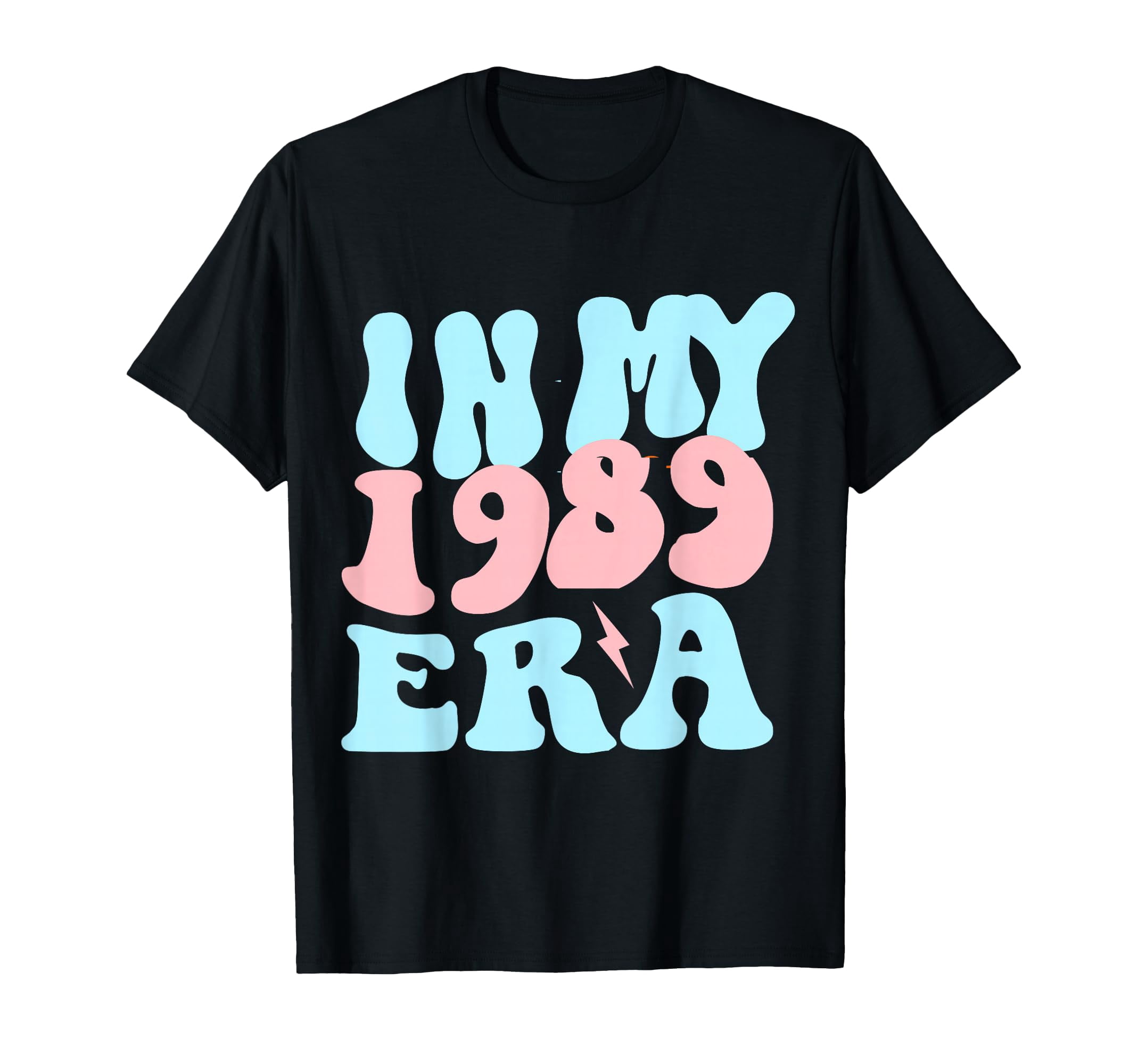 Colorful Retro Text 'IN MY 1989 ERA' T-Shirt for Trendy Vintage Style ...