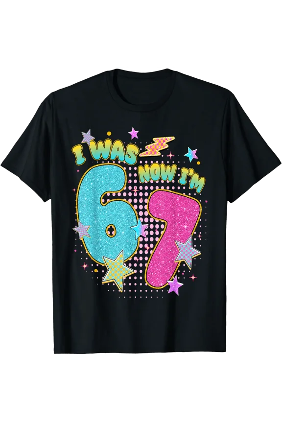 Colorful Sparkly I Was 6 Now I'm 7 Meme T-Shirt for Fun Birthday Celebrations