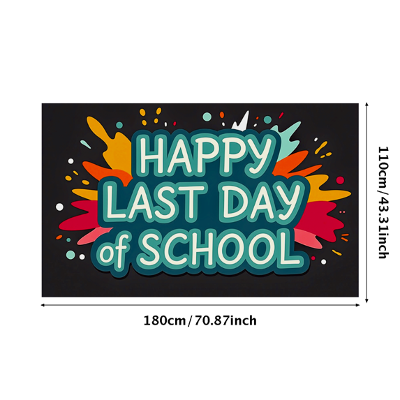 Colorful Splash Design Happy Last Day of School Banner Backdrop Party Decorations for Classroom Celebrations Photography Props School Ending Festivities