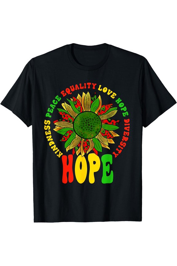Colorful Sunflower Kindness Peace Equality Love Hope Diversity T-Shirt for Positive Messaging