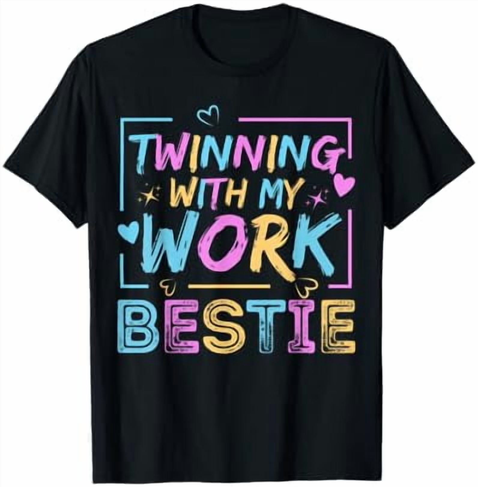 Colorful Twinning with My Work Bestie T-Shirt for Fun Spirit Week ...