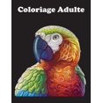 thumbnail image 1 of Coloriage Adulte: Ce livret est une bon idÅ½e cadeau pour toute personne aimant l, 1 of 1