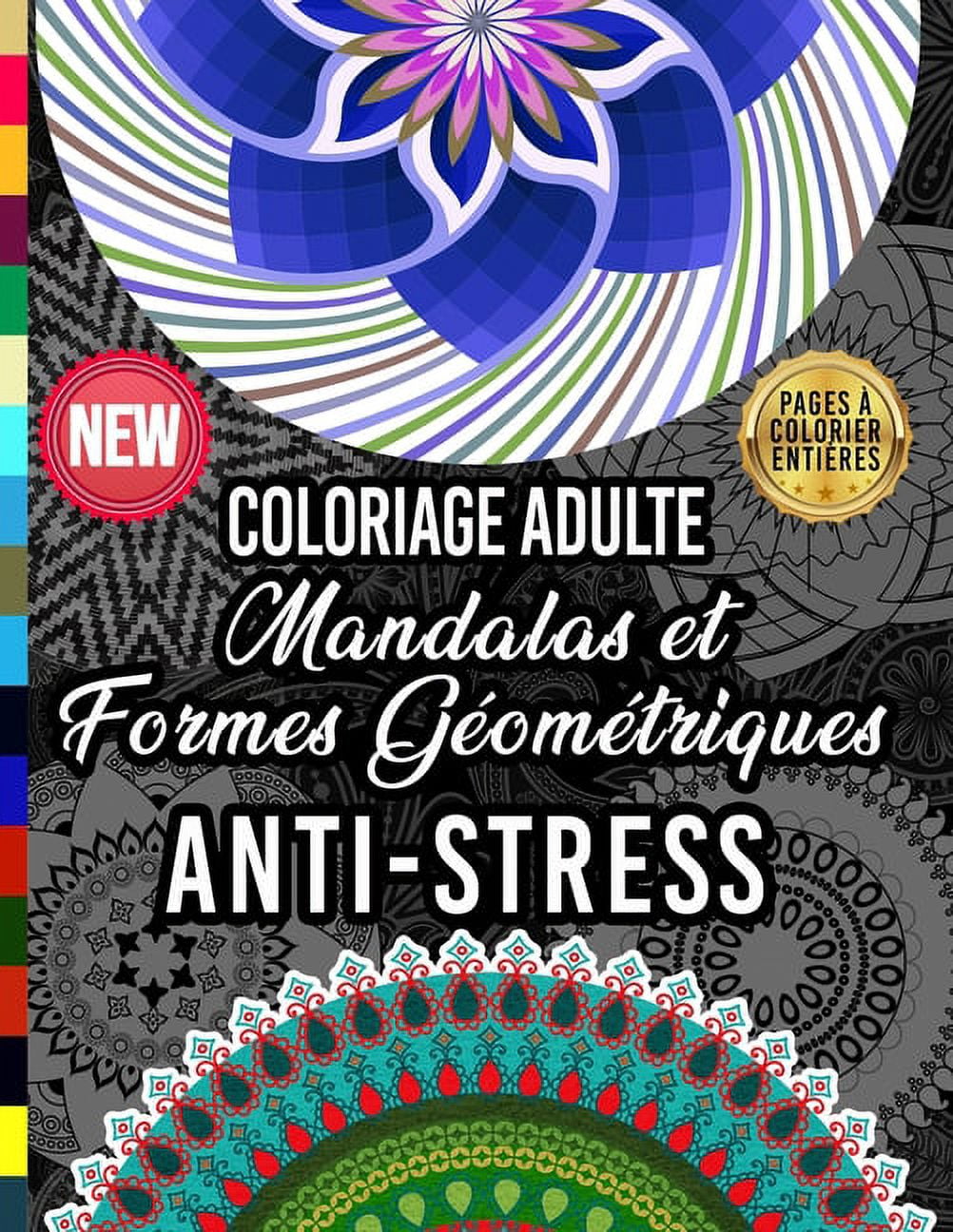 Coloriage Anti-stress : Livre de coloriage adulte anti-stress avec
