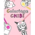 thumbnail image 1 of Coloriage Chibi: Livre de coloriage de personnages adorables Kawaii - Pour enfants de 3 ans et plus -Près de 45 dessins à colorier - Grand format (Paperback), 1 of 1