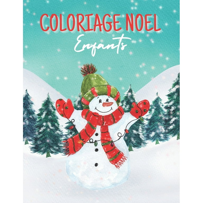  Coloriage Noël Enfant: Livre de Coloriage pour Enfants