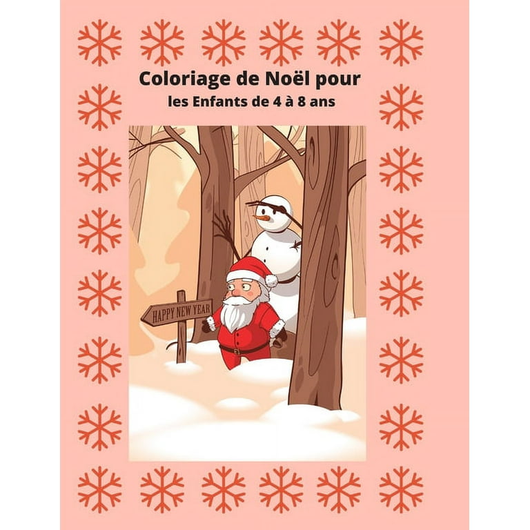 Coloriage de Noël pour les Enfants de 4 à 8 ans : Livre Magique à Colorier  pour Enfant, Fille, Garçon - Cahier de Coloriages Geants pour Dessiner  Facilement (Paperback) 