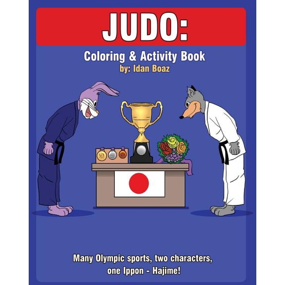 Coloring and Activity Book Judo: Coloring and Activity Book: Judo is one of Idan's interests. He has authored various of Coloring & Activity books , Book 3, (Paperback)