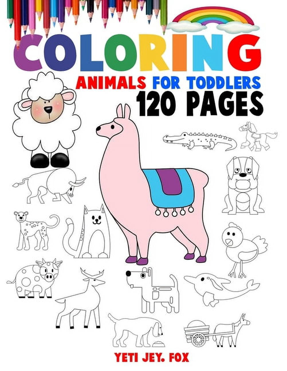 Coloring Book Animals For Kids: For Preschool Children Ages 3-5 - Turtle,  Dolphin, Lion & Many More Big Animal Illustrations To Color For Boys &  Girls