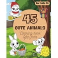thumbnail image 1 of Coloring Book "45 Cute Animals" and Fun Facts About Them: Simple and Easy to Color Pages with Adorable Animals for Boys , (Paperback), 1 of 1