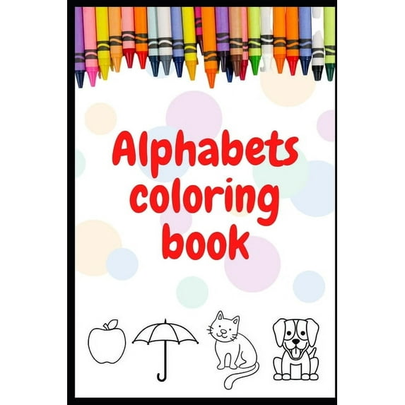 Coloring Book : A to Z alphabets For coloring (Paperback)