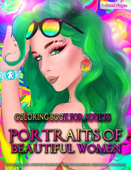 Beautiful women coloring book for adult: Fantasy Coloring Books for Adults  Relaxation Featuring Beautiful Women Coloring Book for Adult Contains Amazi  a book by Felicia Eva