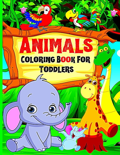 Wild Animals Coloring Book For Kids Ages 3-5: Dog, cat, dinosaur, frog,  horse, lion and many more. Great Gift for Boys, Girls, Toddlers,  Preschoolers, (Paperback)