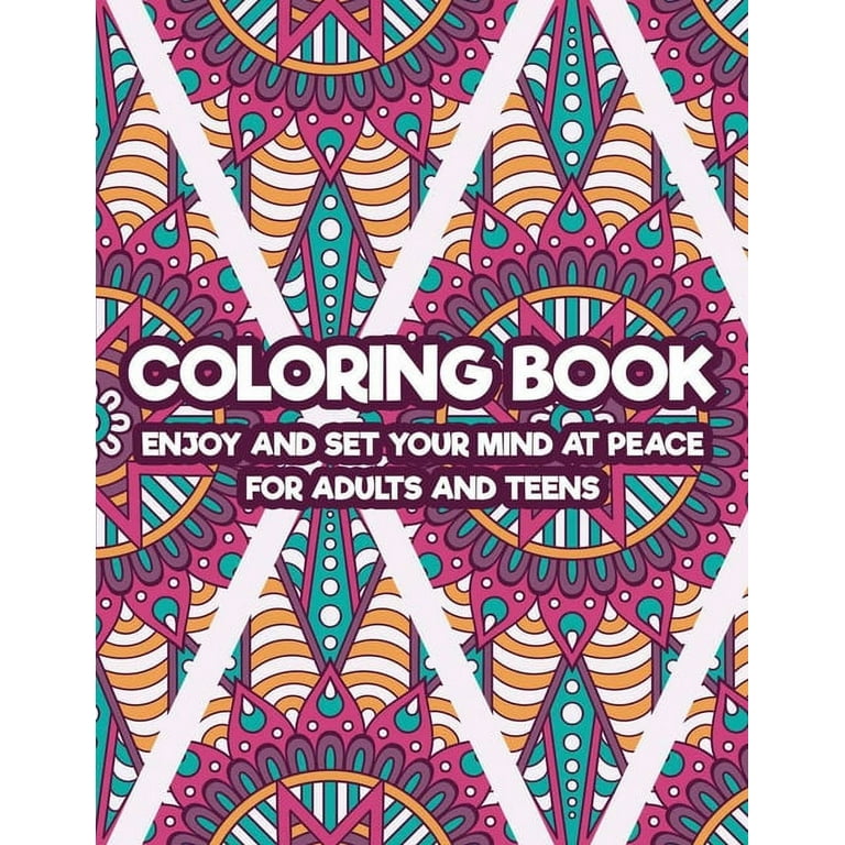 https://i5.walmartimages.com/seo/Coloring-Book-Enjoy-And-Set-Your-Mind-At-Peace-For-Adults-Teens-Art-Therapy-Pages-Stress-Anxiety-Relief-Intricate-Patterns-Zentangles-To-Color-Paperb_0c4ea4c8-1ca0-4d08-93aa-a364e4d2fbad.acebd9af4d45274aea4fdf3a210e8ade.jpeg?odnHeight=768&odnWidth=768&odnBg=FFFFFF