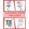 thumbnail image 1 of Coloring Book For Girls: magical fairies coloring pages for girls to color and have fun, birthday gift for idea. (Paperback), 1 of 1