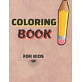 thumbnail image 1 of Coloring Book: For Kids Ages 4-10, (Paperback), 1 of 1