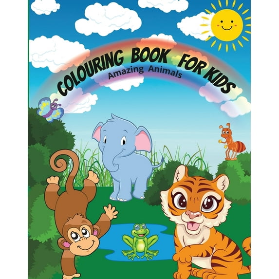 Coloring Book For Kids - Animals Edition: Easy and Fun Coloring Pages of Animals for Little Kids Age 4-10, Girls and Boys, Preschool and Kindergarten 80 Pages (Paperback)