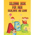 thumbnail image 1 of Coloring Book For Kids Color, Write and learn: Easy Preschool Kindergarten Prep Learning, Fun Children Activity Book, fo, (Paperback), 1 of 1