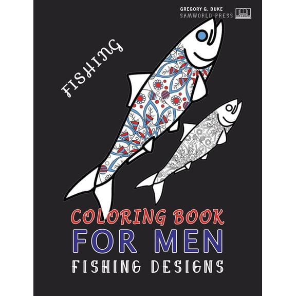 Coloring Book For Men: Adult Coloring Fishing Design Book For Men