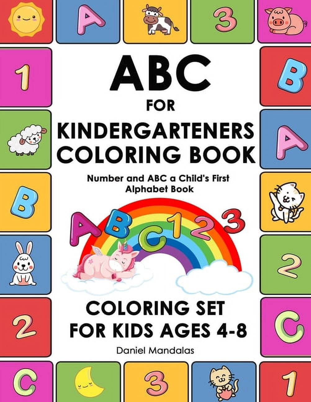 Coloring Book for Kids: ABC for Kindergarteners Coloring Book: Number and  ABC a Child's First Alphabet Book Coloring Set for Kids Ages 4-8, Number  and Letter Books (Paperback) 