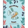 thumbnail image 1 of Coloring Book Kids Book Edition: rabbits coloring book coloring bunnies coloring book for 3-6-8-10 years old kids, (Paperback), 1 of 1