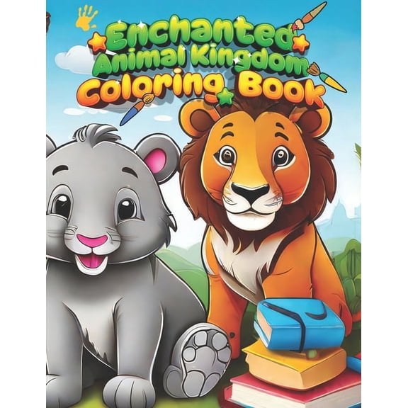 Coloring Book For Kids: Enchanted Animal Kingdom Coloring Book Fun Coloring Book For Boys & Girls 1-7: The Fantastic Ani, (Paperback)