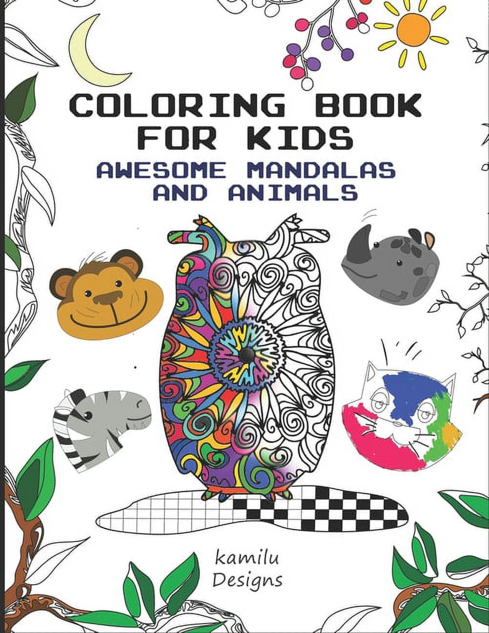 Coloring Book for Kids Mandalas and Animals: Kids Aged 4 to 12- Mandala Animals - Coloring and Activities for Kids, Boys, Girls, and Beginners [Book]