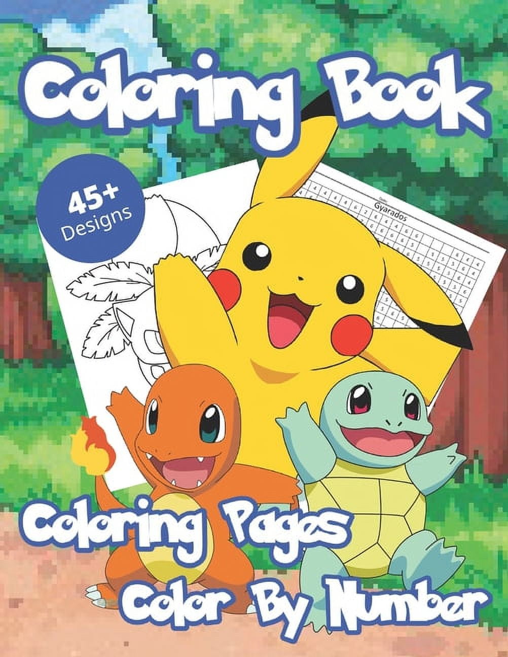 Coloring Book: NEW! Coloring Book For Kids Ages 4-8 With 45+ Unique Designs and Color By Number Illustrations - Great Coloring And Activity Books For Kids And Toddlers, (Paperback)