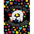 thumbnail image 1 of The Coloring Book For New Big Sisters: Hearts and Rainbows New Baby Color Book for Big Sisters Ages 2-6, Perfect Gift for Big Sisters with a New Sibli, 1 of 1