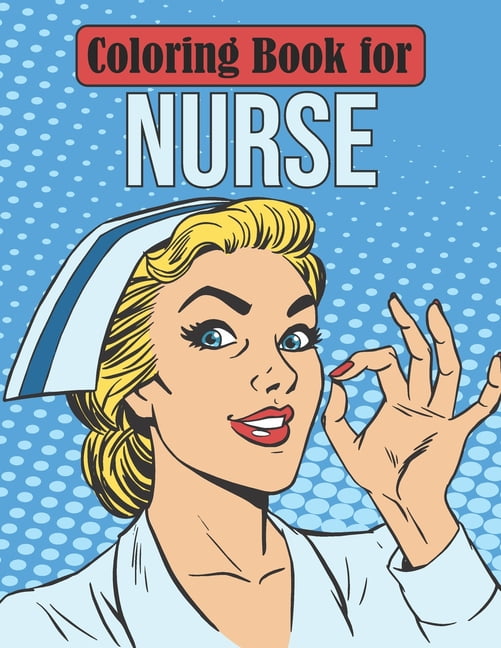 https://i5.walmartimages.com/seo/Coloring-Book-Nurse-Funny-Nursing-Activity-Gift-Ideas-Registered-Students-Stress-Relieving-Patterns-Adults-Relaxation-Paperback-9798748391955_3efb8c9d-f972-43ae-80c3-79f99b47df6f.973bdc39328efc7b7a1ef556270d3c74.jpeg