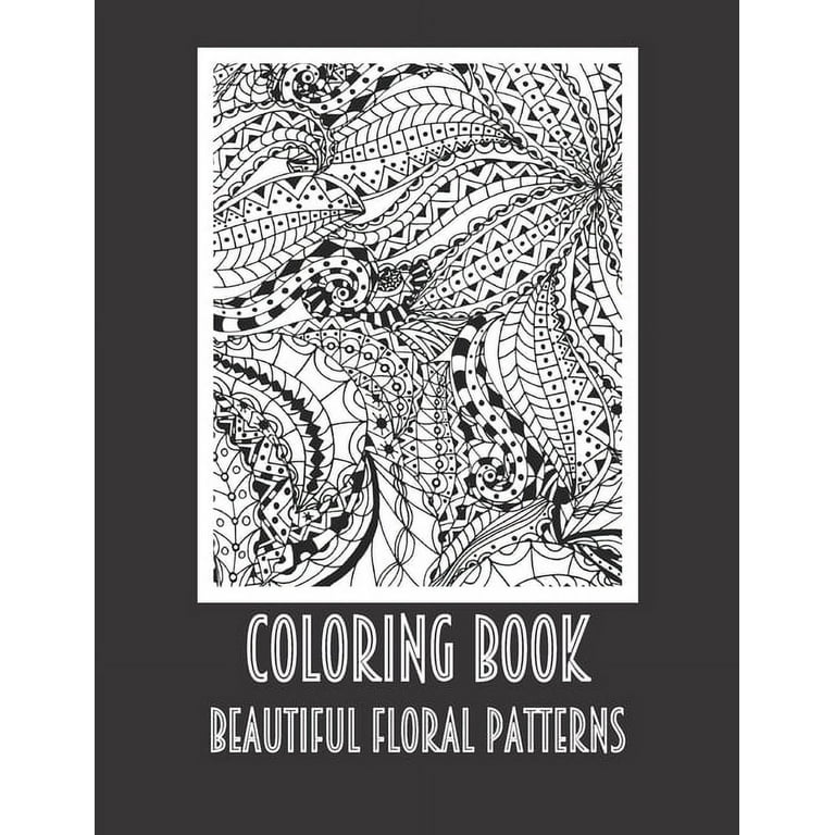 Coloring Book Patterns: FLOWERS TO COLOR A4 Adults Kids Coloring