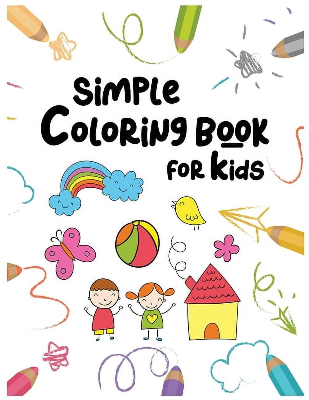 Coloring Books For Children Ages 9-12: The Coloring Pages for Easy and  Funny Learning for Toddlers and Preschool Kids (Paperback)