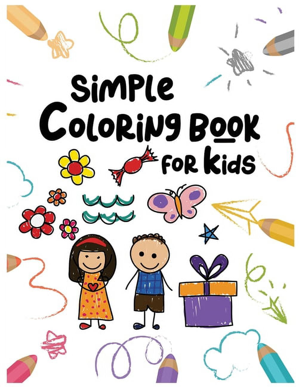 Coloring Book for Toddlers: Simple Coloring Book For Kids: : Easy and ...