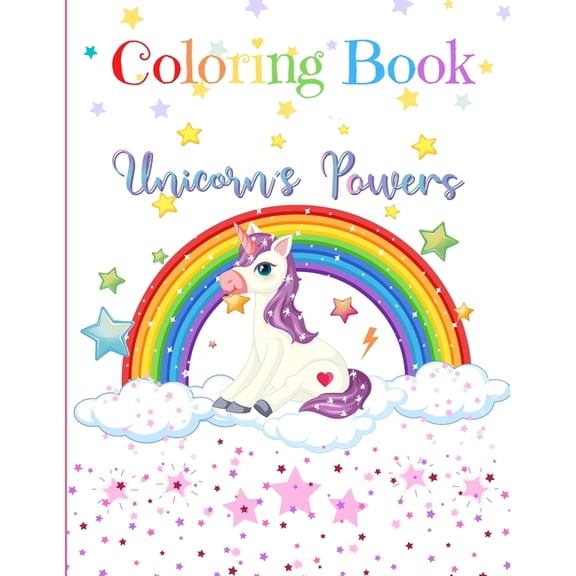 Coloring Book Unicorn's Powers: for children from 4 years old - 8,5 x 11 in. (Paperback)