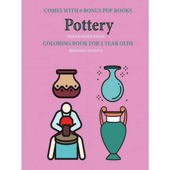 Coloring Book for 2 Year Olds (Pottery), (Paperback)