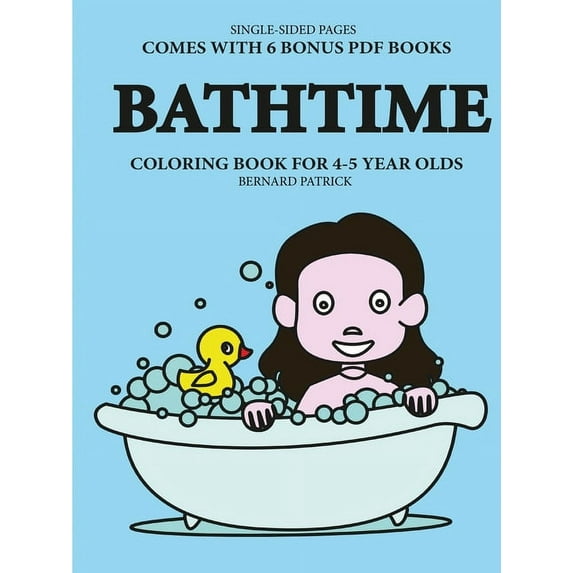Coloring Book for 4-5 Year Olds (Bathtime), (Paperback)