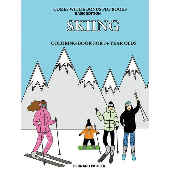 Coloring Book for 7+ Year Olds (Skiing), (Paperback)