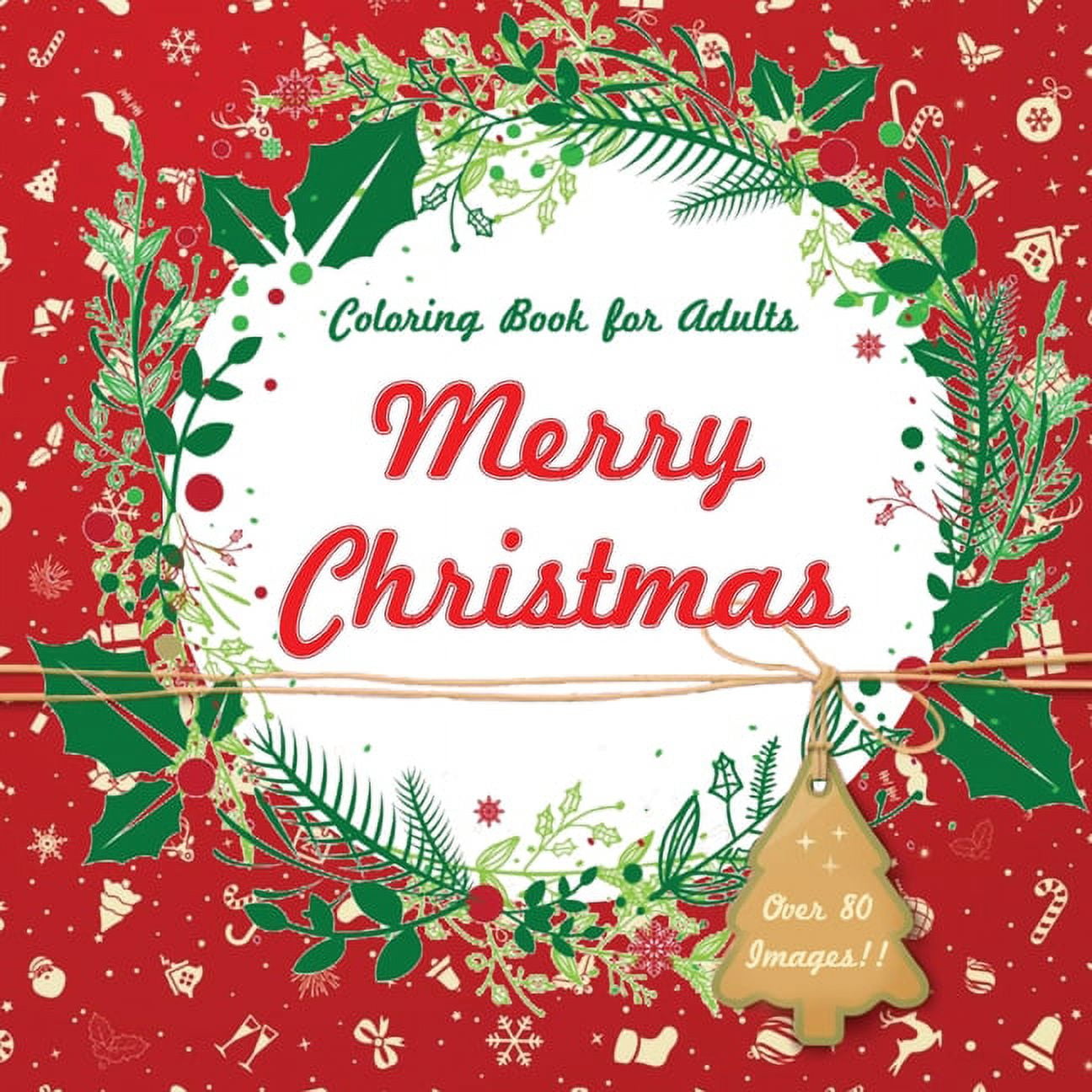 Coloring Book for Adults: Christmas Coloring Book for Adults Relaxation