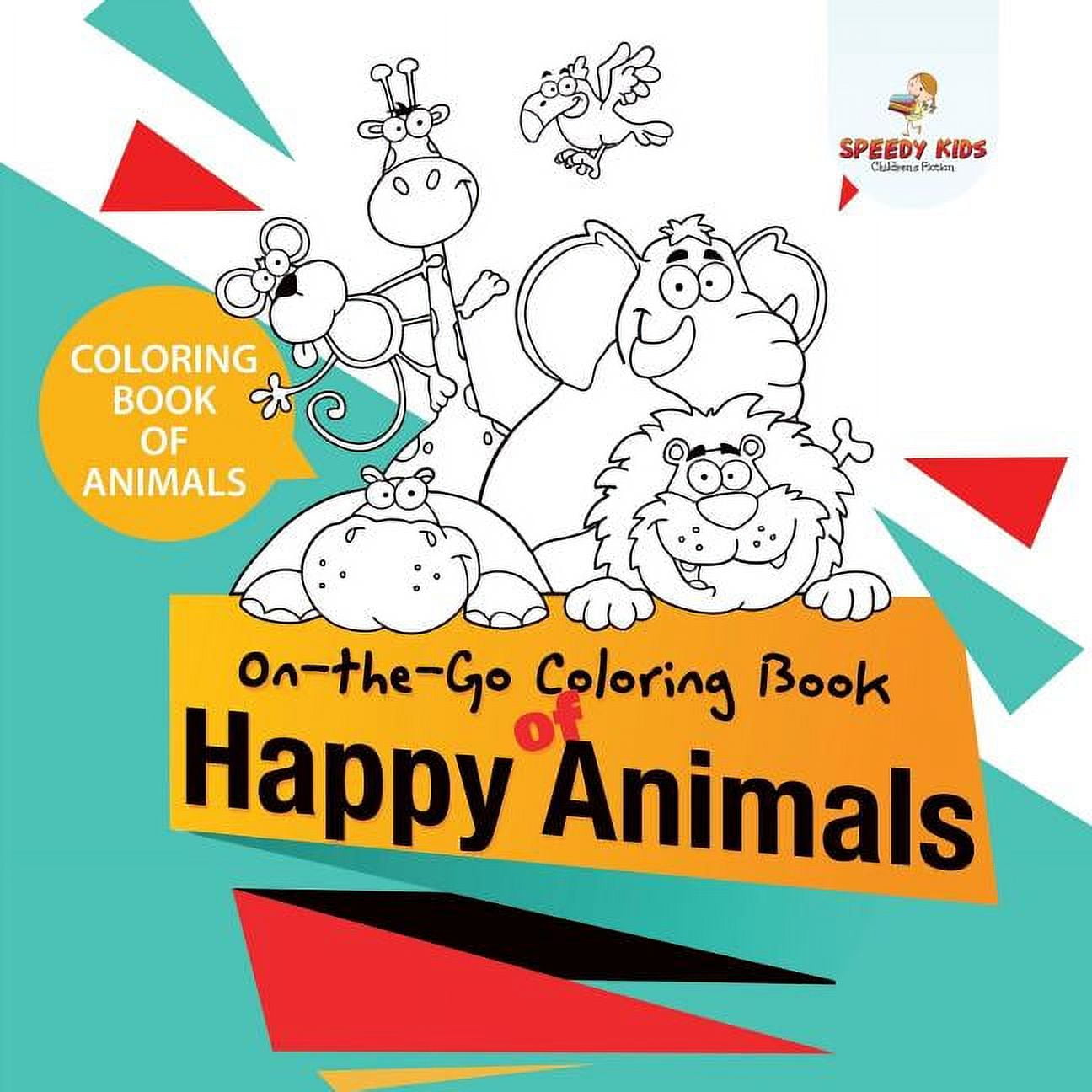 Coloring Book of Animals. On-the-Go Coloring Book of Happy Animals ...