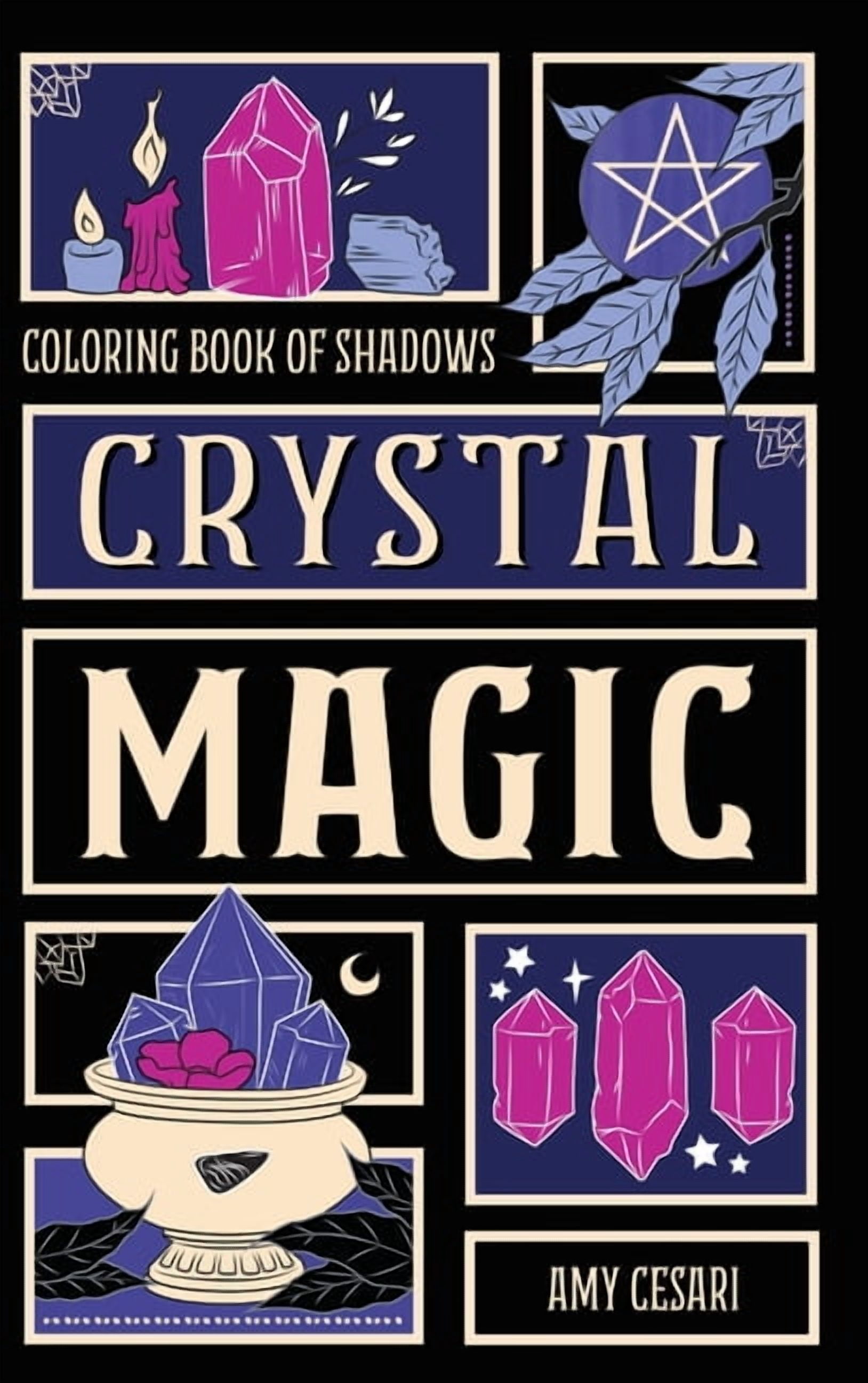 Coloring Book of Shadows: Crystal Magic, (Hardcover)