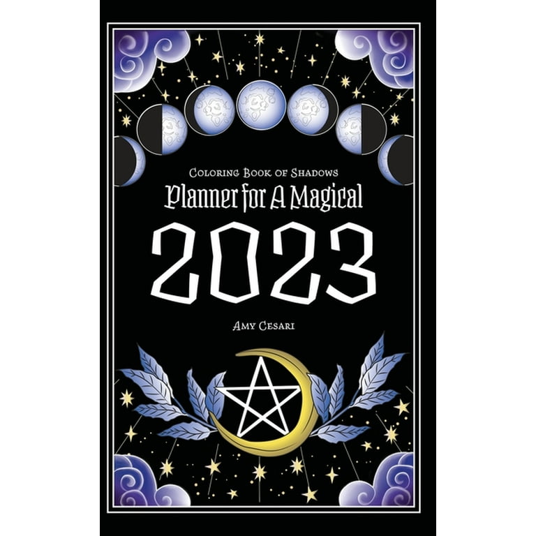 Coloring Book of Shadows: Planner for a Magical 2023 (Hardcover)