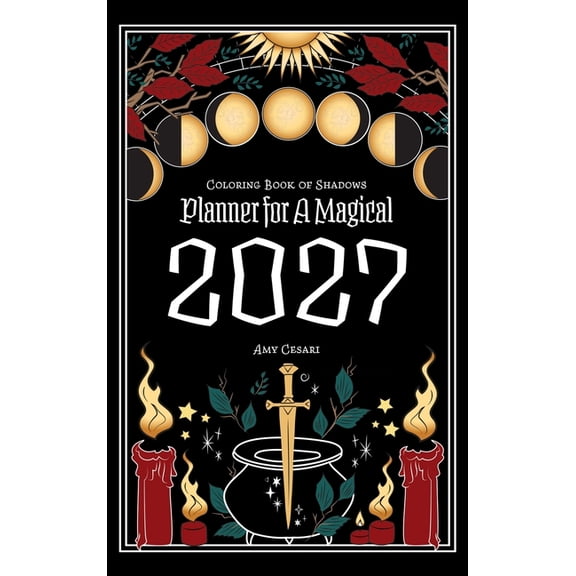 Coloring Book of Shadows: Planner for a Magical 2027, (Hardcover)