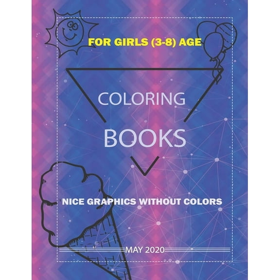 Coloring Books: Coloring Books For Girls: Coloring books for girls: very beautiful: giraffe, cat, dog, lion, butterfly, rose, rabbit, lion, school bus, bird, bird and more, Ages 3-8 (Paperback)