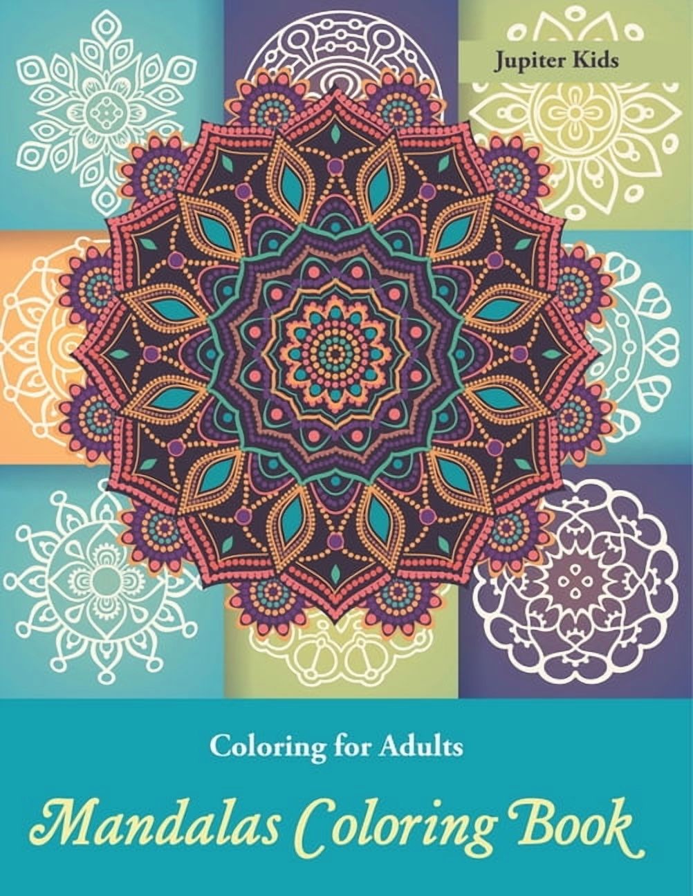 Coloring Books For Adults: Mandalas Coloring Book, (Paperback)