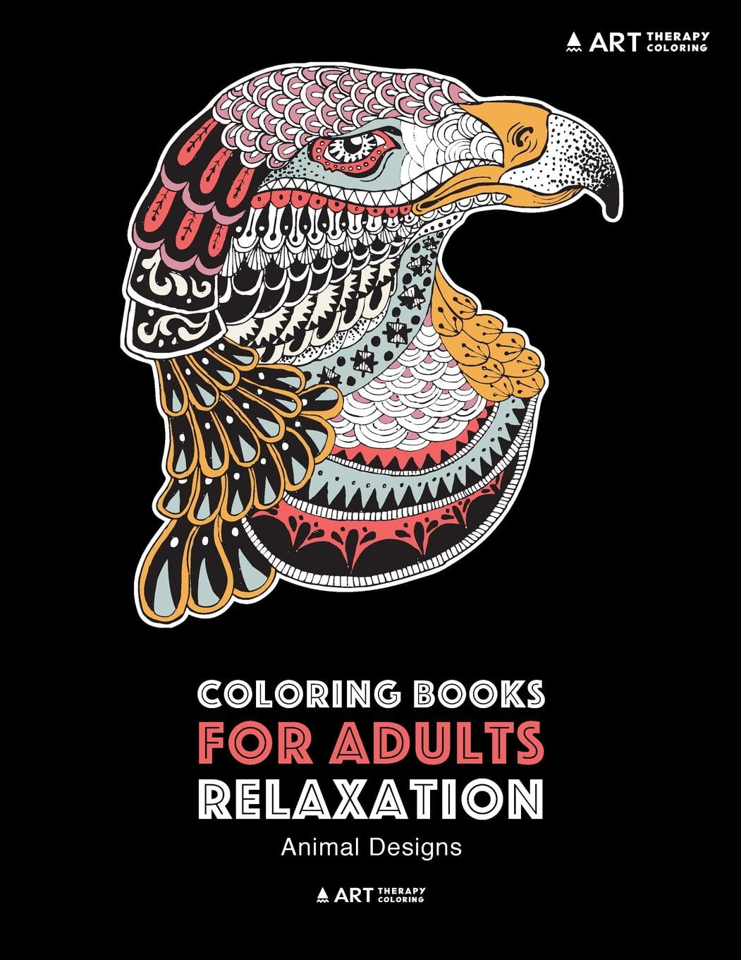 Coloring Books For Adults Relaxation: Animal Designs: Detailed Zendoodle  Animals; Lions, Tigers, Zebras, Elephants, Wolves, Birds, Owls, Peacocks,  Dog, Cats & More; Anti-Stress Designs (Paperback) 