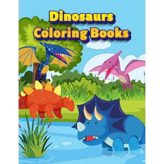Coloring Books for Kids Ages 4-8 Animals Dinosaurs Coloring Books: Dinosaur Activity Book For Toddlers and Adult Age, Childrens Books Animals For Kids Ages 3 4-8, Book 6, (Paperback)