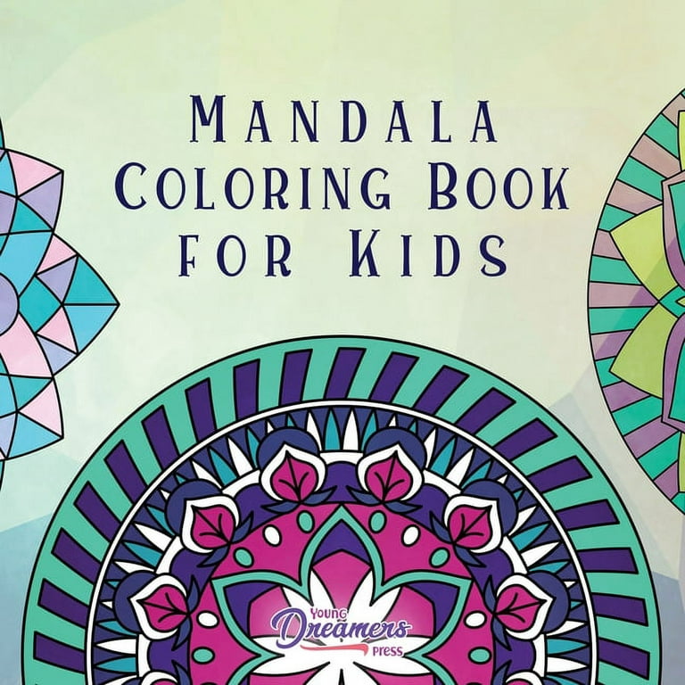 Mandala Coloring Book For Kids: For Kids Ages 6-8 Mandala Coloring Easy Art  And Relaxing Books (Paperback)