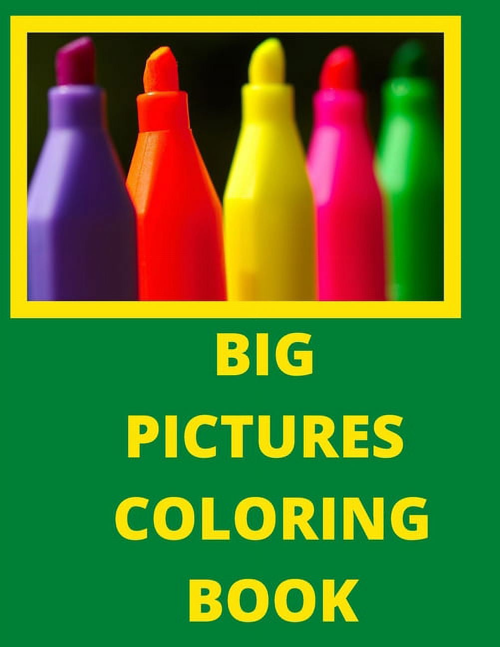 Coloring Books Large Print: Big Pictures Coloring Book : This is a